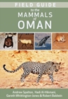 Image for Field guide to the mammals of Oman
