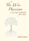 Image for The wise physician  : and other traditional tales of wisdom from Oman