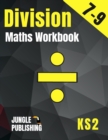Image for Division Maths Workbook for 7-9 Year Olds