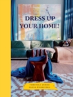 Image for Dress Up Your Home!