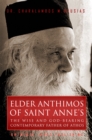Image for Elder Anthimos Of Saint Anne&#39;s: The wise and God-bearing contemporary Father of Athos