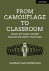 Image for From Camouflage to Classroom: What My Army Career Taught Me About Teaching