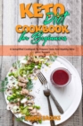 Image for Keto Diet Cookbook for Beginners : A Semplified Cookbook To Prepare Tasty And Healthy Ketogenic Recipes