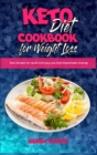 Image for Keto Diet Cookbook for Weight Loss : Best Recipes For Quick And Easy Low-Carb Homemade Cooking