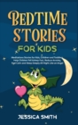 Image for Bedtime Stories For Kids : Meditations Stories for Kids, Children and Toddlers. Help Children Fall Asleep Fast, Reduce Anxiety, Feel Calm and Sleep Deeply All Night, Like an Angel