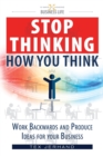 Image for Stop thinking how you think.