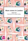 Image for Mum comes to London