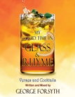 Image for My Covid Time in Glass and Rhyme