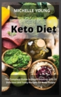 Image for Keto Diet : The Complete Guide to Healthy Eating with 55 Delicious and Tasty Recipes for Busy People