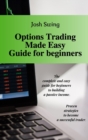 Image for Options Trading Made Easy Guide for Beginners