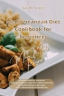 Image for Mediterranean Diet Cookbook for Beginners Main Meals Recipes