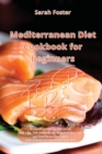 Image for Mediterranean Diet Cookbook for Beginners Fish and Seafood Recipes