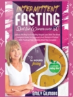 Image for Intermittent Fasting Diet For Women over 50 : Unlock The Key For A Healthy Weight Loss With The Most Complete Guide For Beginners And Diabetics Packed With Practical Tips Weekly Meal Plan Included