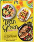 Image for Lean and Green Cookbook 2021 Over 500 Recipes : More than 500 super easy, healty and delicious recipes with and without Air Fryer to lose weight and Turn Your Body Into a long term Fat-Burning Machine