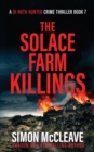 Image for The Solace Farm Killings
