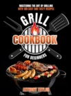 Image for Grill Cookbook For Beginners