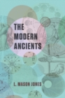 Image for The Modern Ancients