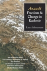 Image for Azaadi, freedom and change in Kashmir