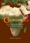 Image for The African Caliphate 2 : Ideals, Policies and Operation of the Sokoto Caliphate