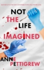 Image for Not the Life Imagined