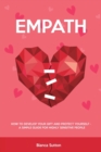 Image for Empath : How to Develop Your Gift and Protect Yourself - A Simple Guide for Highly Sensitive People