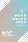 Image for Mindful Word Search book Volume 1