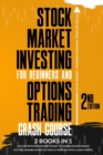 Image for Stock Market Investing for Beginners and Options Trading Crash Course