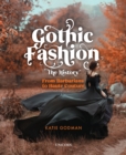 Image for Gothic fashion  : the history