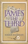 Image for James the Third