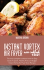 Image for Instant Vortex Air Fryer Oven Cookbook #2021