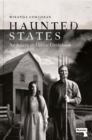 Image for Haunted states: an American Gothic guidebook