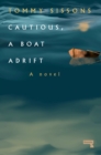 Image for Cautious, A Boat Adrift