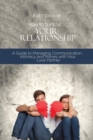 Image for How to Improve Your Relationship : A Guide to Managing Communication, Intimacy and Money with Your Love Partner