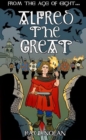 Image for From the age of eight...Alfred the Great
