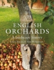 Image for English orchards  : a landscape history