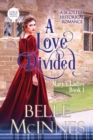 Image for A Love Divided : A Scottish Historical Romance