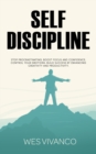 Image for Self-Discipline : Stop Procrastinating, Boost Focus and Confidence, Control your Emotions, Build Success by Enhancing Creativity and Productivity
