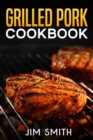 Image for Grilled pork cookbook