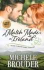 Image for A Match Made in Ireland (Large Print)