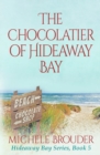 Image for The Chocolatier of Hideaway Bay ( Hideaway Bay Book 6)