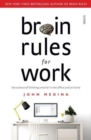 Image for Brain rules for work  : the science of thinking smarter in the office and at home