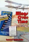 Image for Wings Over Time : 100 Years of Airline Memorabilia