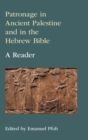 Image for Patronage in Ancient Palestine and in the Hebrew Bible