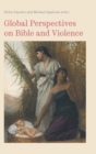 Image for Global Perspectives on Bible and Violence
