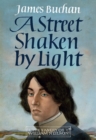 Image for A Street Shaken by Light