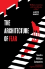 Image for The Architecture of Fear