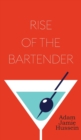 Image for Rise Of The Bartender