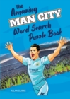 Image for The Amazing Man City Word Search Puzzle Book