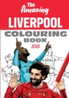 Image for The Amazing Liverpool Colouring Book 2021