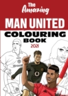 Image for The Amazing Man United Colouring Book 2021
